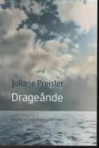 Drageånde af Juliane Preisler