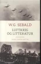 Luftkrig og litteratur af W. G. Sebald