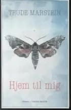 Hjem til mig af Trude Marstein