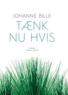 Tænk nu hvis