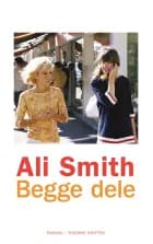 Begge dele af Ali Smith
