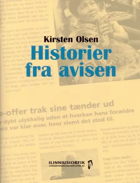 Historier fra avisen af Kirsten Olsen