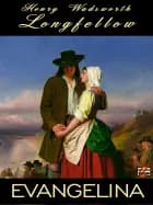 Evangelina af Henry Wadsworth Longfellow