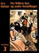 Fru Telliers pensionat og andre fortællinger af Guy de Maupassant