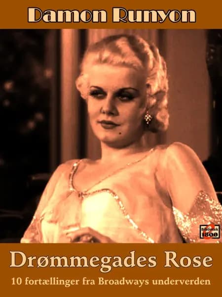 Drømmegades Rose af Damon Runyon