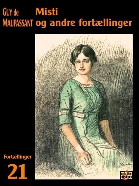 Misti og andre fortællinger af Guy de Maupassant