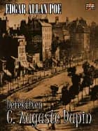 Detektiven C. Auguste Dupin af Edgar Allan Poe