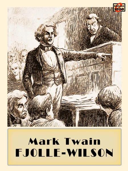 Fjolle-Wilson af Mark Twain