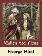 Møllen ved Floss af George Eliot