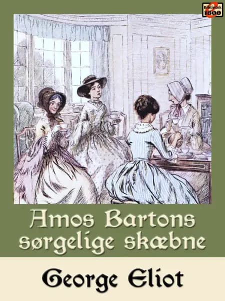 Amos Bartons sørgelige skæbne af George Eliot