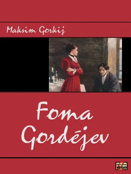 Foma Gordéjev af Maksim Gorkij