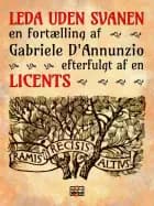 Leda uden svanen, efterfulgt af en Licents af Gabriele D'Annunzio
