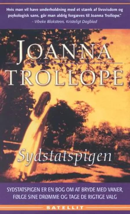 Sydstatspigen af Joanna Trollope