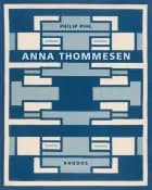 Anna Thommesen af Philip Pihl