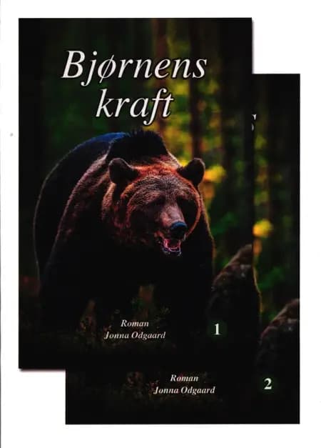 Bjørnens kraft Bd.1-2 af Jonna Odgaard