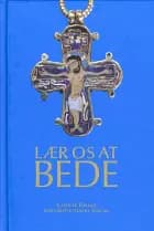 Lær os at bede af Sebastian Olden-Jørgensen