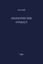 Ingenting her overalt af Jens Amdi