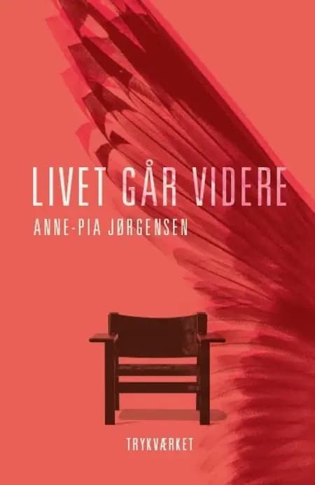 Livet går videre af Anne-Pia Jørgensen