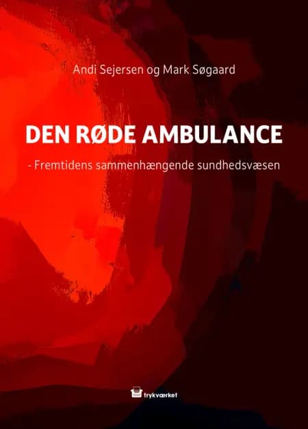 Den røde ambulance af Andi Sejersen