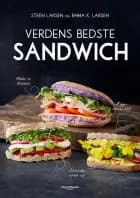 Verdens bedste sandwich af Steen Larsen