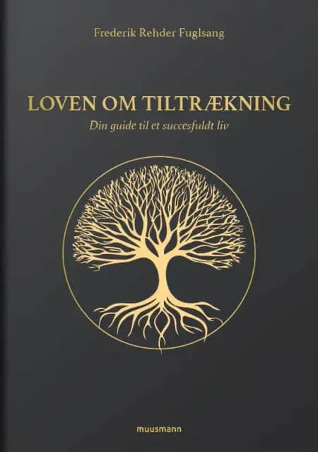 Loven om tiltrækning af Frederik Rehder Fuglsang