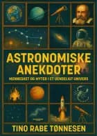 Astronomiske anekdoter af Tino Rabe Tønnesen