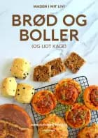 Brød og boller (og lidt kage) af Anne-Kathrine Palm Schelde
