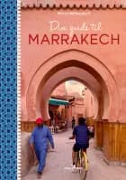 Din guide til Marrakech af Maria Wittendorff
