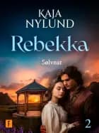 Sølvnat - Rebekka 2 af Kaja Nylund