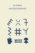 Krystalverdenen af J.G. Ballard