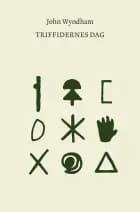 Triffidernes dag af John Wyndham