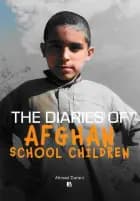 The Diaries of Afghan School Children af Ahmad Durani