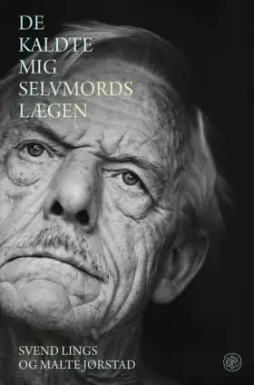 De kaldte mig selvmordslægen af Svend Lings