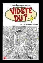 KlogeÅgerne præsenterer: Vidste du? 2 af Søren Maarbjerg Thomsen