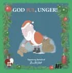 God jul, unger! af Brian Dall Schyth
