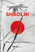 Shaolin af Palle Hansen-Skov
