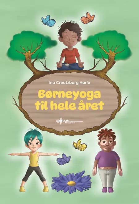 Børneyoga til hele året af Ina Creutzburg Harle