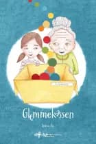 Glemmekassen af Louise Aa