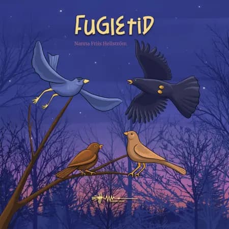 Fugletid af Nanna Friis Hellström