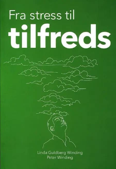 Fra stress til tilfreds af Peter Winding