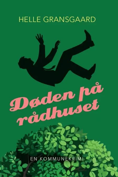 Døden på rådhuset af Helle Gransgaard