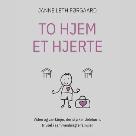 TO HJEM – ET HJERTE af Signe Gottlieb