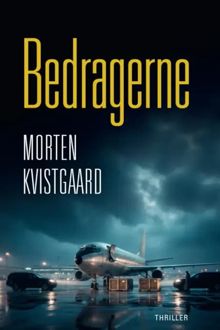 Bedragerne af Morten Kvistgaard