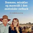 Drømme, mirakler og mareridt i den australske outback af Rikke Nesbit