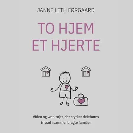 TO HJEM – ET HJERTE af Signe Gottlieb