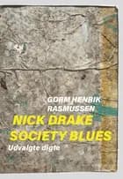 Nick Drake Society Blues