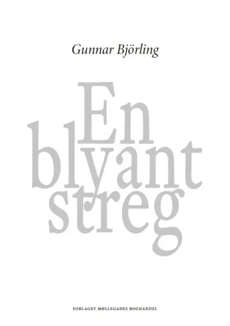 En blyantstreg af Gunnar Björling