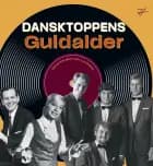 Dansktoppens guldalder af Carsten Michael Laursen