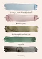 Skumringsvers fra den sydskandinaviske regntid af Emmy Laura Pérez Fjalland