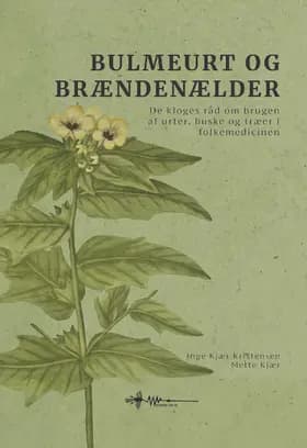 Bulmeurt og brændenælder af Inge Kjær Kristensen